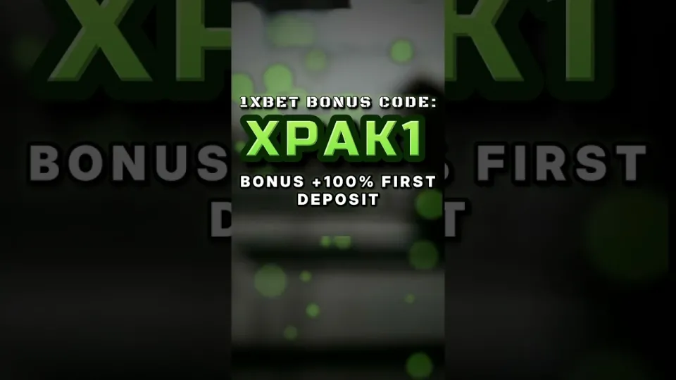 1xBet Welcome Bonus via Promo Code XPAK1 Gives a 100% Boost on Your First Deposit